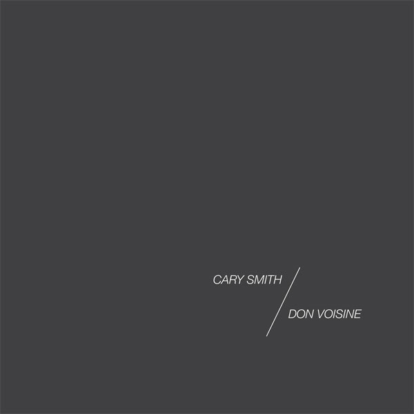Don Voisine / Cary Smith
